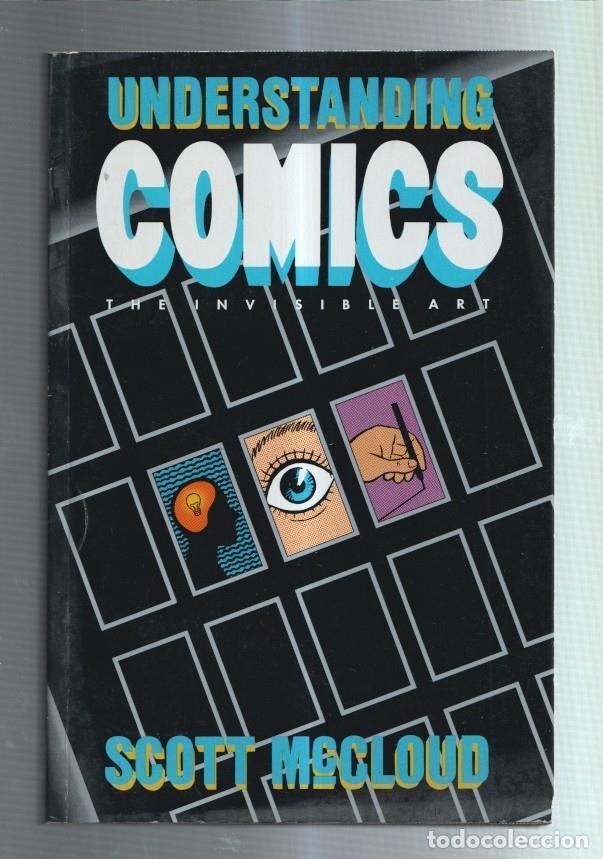 C&oacute;mics: Understanding Comics the invisible art - Scott Mccloud - Foto 1