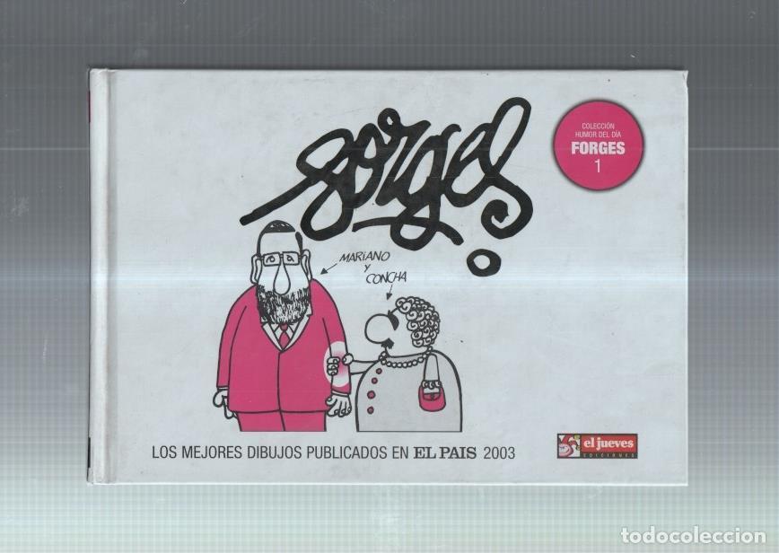 C&oacute;mics: Humor del dia numero 1: Forges - Forges - Foto 1