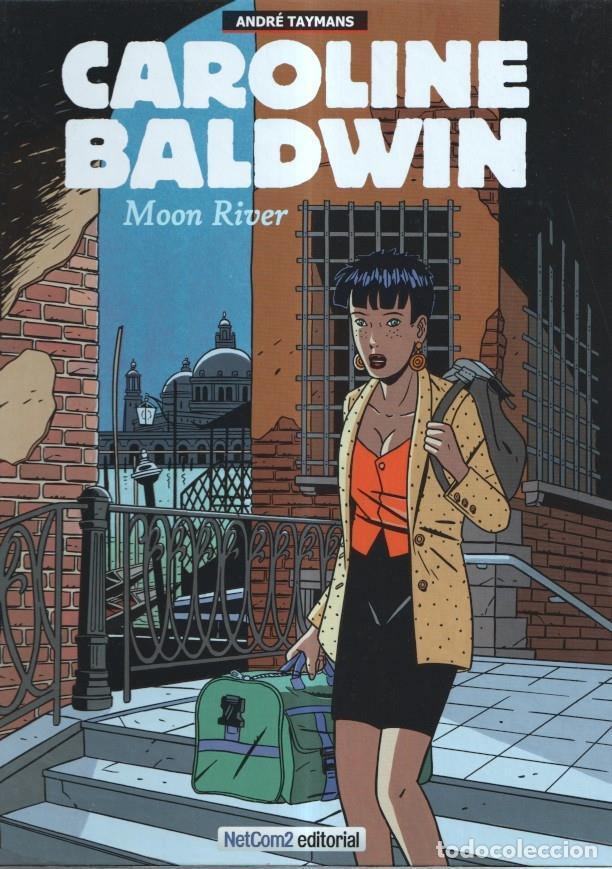 C&oacute;mics: Caroline Baldwin: Moon River (edicion en PORTUGUES) - Andre Taymans - Foto 1