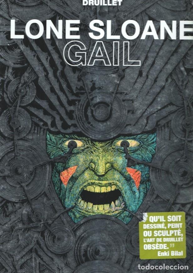 C&oacute;mics: Lone Sloane: GAIL - Druillet