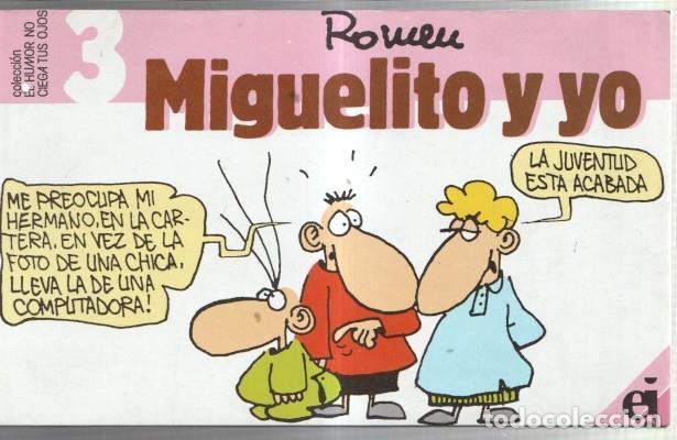 C&oacute;mics: Romeu: Miguelito y yo - Romeu - Foto 1