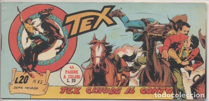 C&oacute;mics: Comic E00461: Collada del Tex L20 n&ordm; 15 Serie Nevada. Tex Chiude il Conto - Bonelli - Foto 1