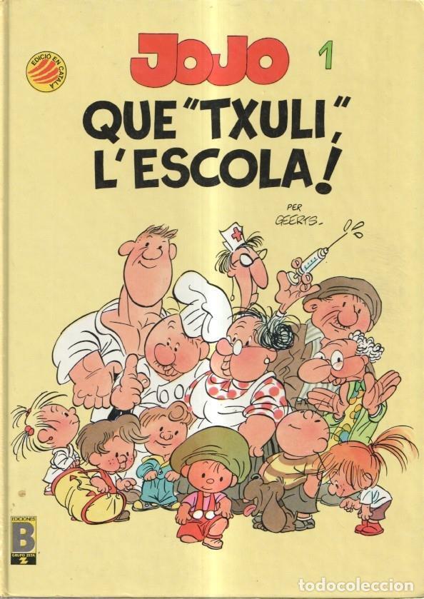 C&oacute;mics: Jojo numero 1: Que Txuli lescola - Geerts - Foto 1