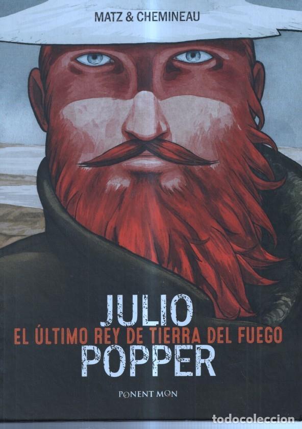 Fumetti: Album: Julio Popper el ultimo rey de tierra del fuego - Matz - Chemineau