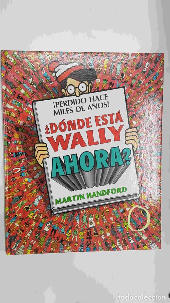 Comics: Martin Handford: Donde esta Wally Ahora - Martin Handford