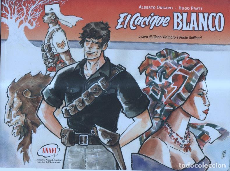 C&oacute;mics: El Cacique Blanco - Alberto Ongaro - Hugo Pratt - Foto 1