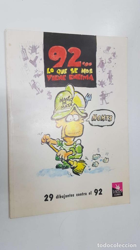 Fumetti: Album: Virus Comix: 92... lo que se nos viene encima. 29 dibujantes contra el 92 - Varios
