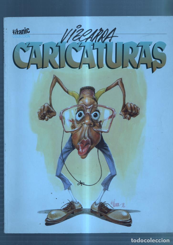 C&oacute;mics: Coleccion Titanic: Caricaturas de Vizcarra - Ventura y Nieto