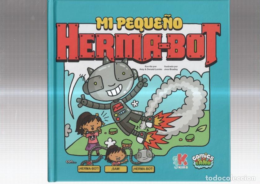 C&oacute;mics: Mi peque&ntilde;o Herma-Bot (dibujos de Jess Bradley) - Amy & Donald Lembe