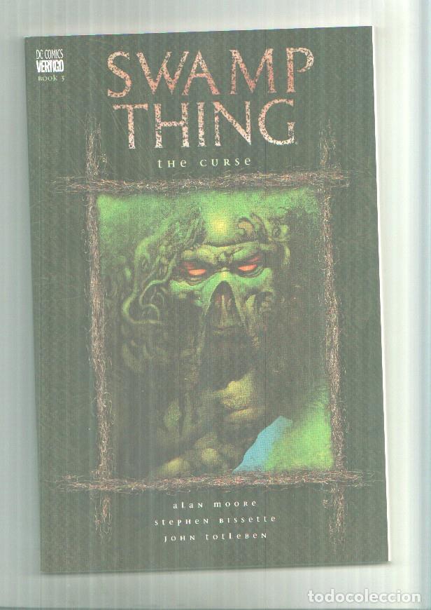 C&oacute;mics: DC Comics: Swamp Thing: The Curse - Alan Moore-Stephen Bissette-John Totleben - Foto 1