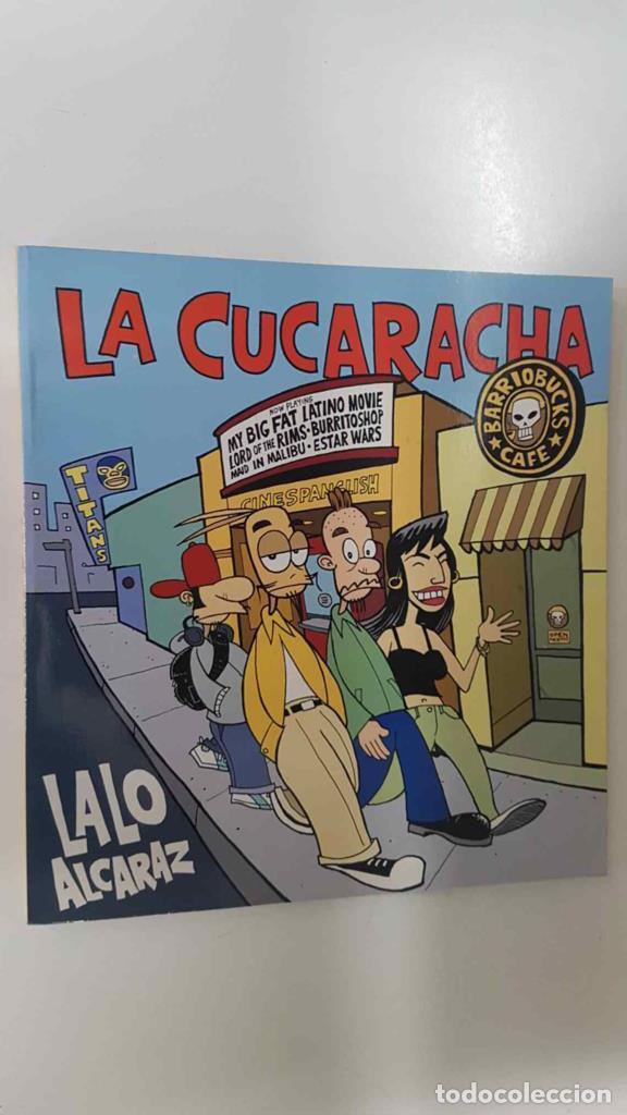 Comics: Andrews McMeel: La Cucaracha - Lalo Alcaraz. Introduction by R.C. Harvey - Lalo Alcaraz
