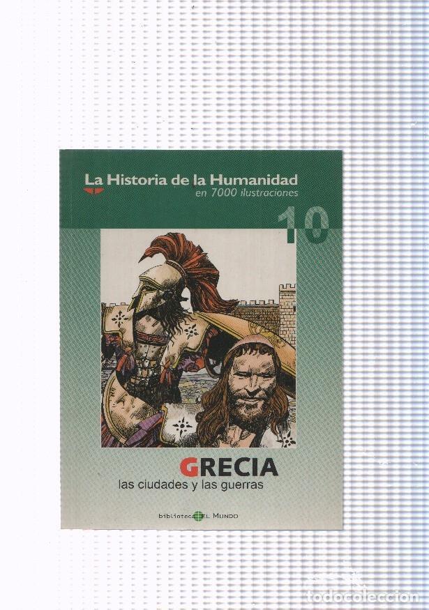 Comics: La historia de la humanidad numero 10: Grecia, las ciudades y las guerras - varios