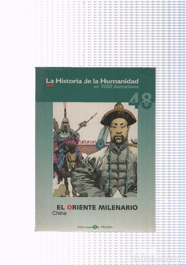 Comics : La historia de la humanidad numero 48: El Oriente Milenario, China - varios