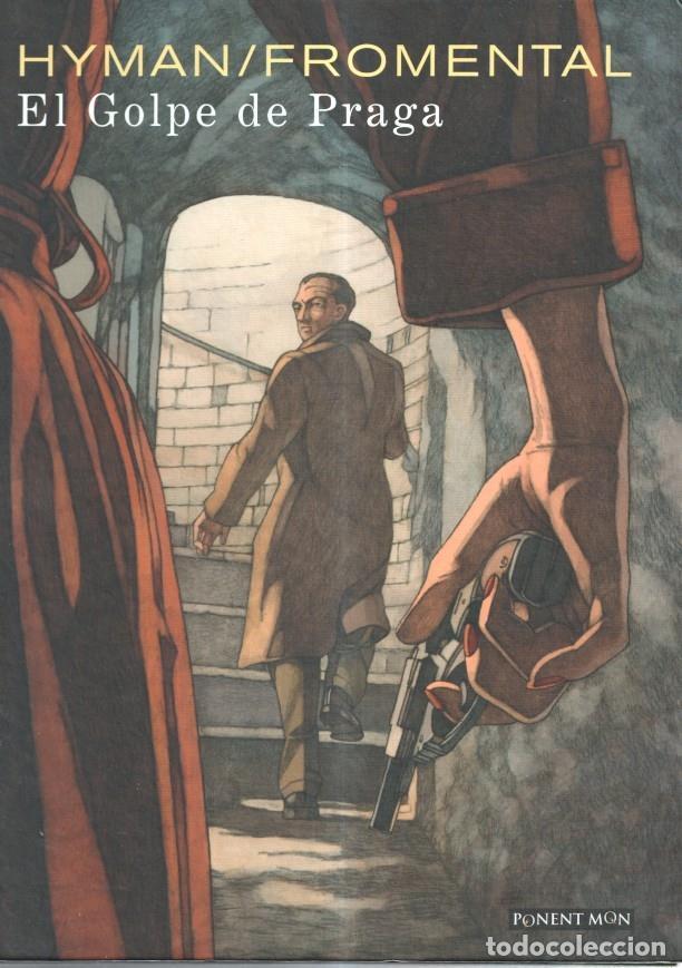 C&oacute;mics: Ponent Mon: El golpe de Praga - Hyman - Fromental - Foto 1