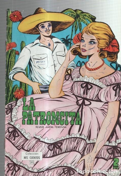Comics: Coleccion Mis Cuentos numero 291: La patroncita (Maite) -