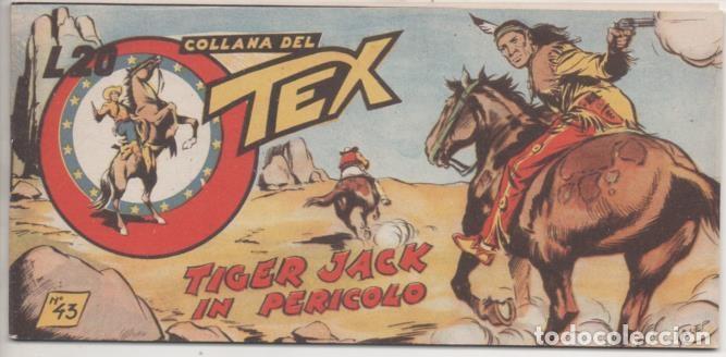 Comics: Comic E00338: Collana del Tex L20 n&ordm; 43 Nuova Serie. Tiger Jack in Pericolo - Bonelli