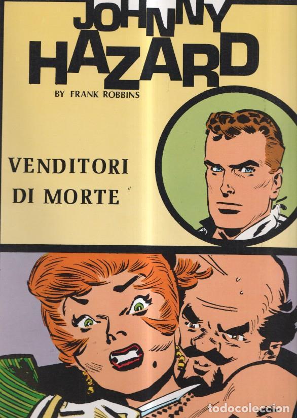 C&oacute;mics: Johnny Hazard: Venditori di Morte - Frank Robbins - Foto 1