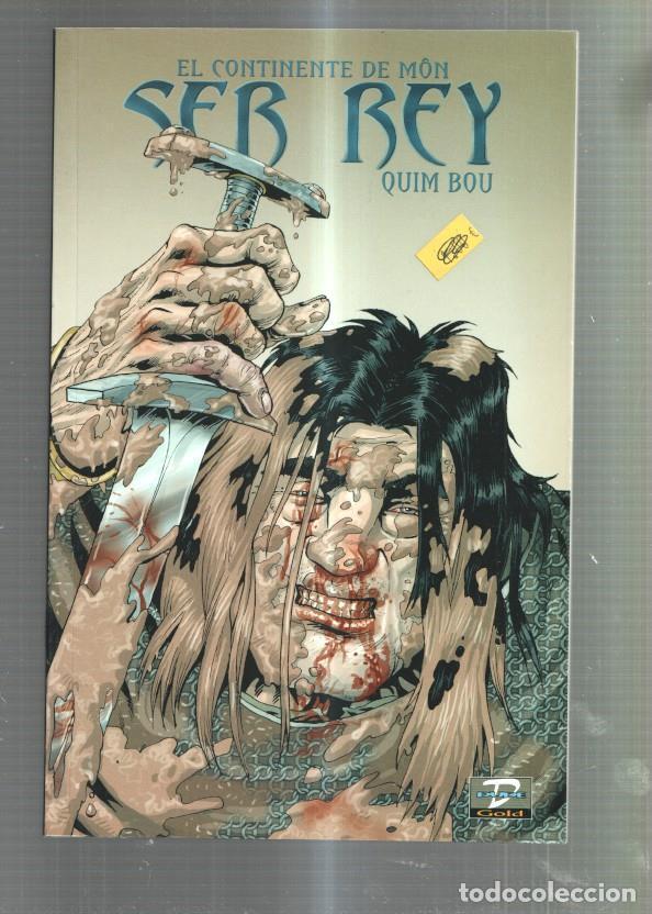 C&oacute;mics: El continente de Mon: Ser Rey - Quim Bou
