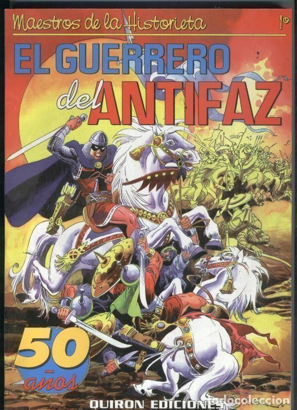 Comics : Maestros de la Historieta: El Guerrero del Antifaz tomo primero - Luis Conde-E.M.Pe&ntilde;aranda,etc