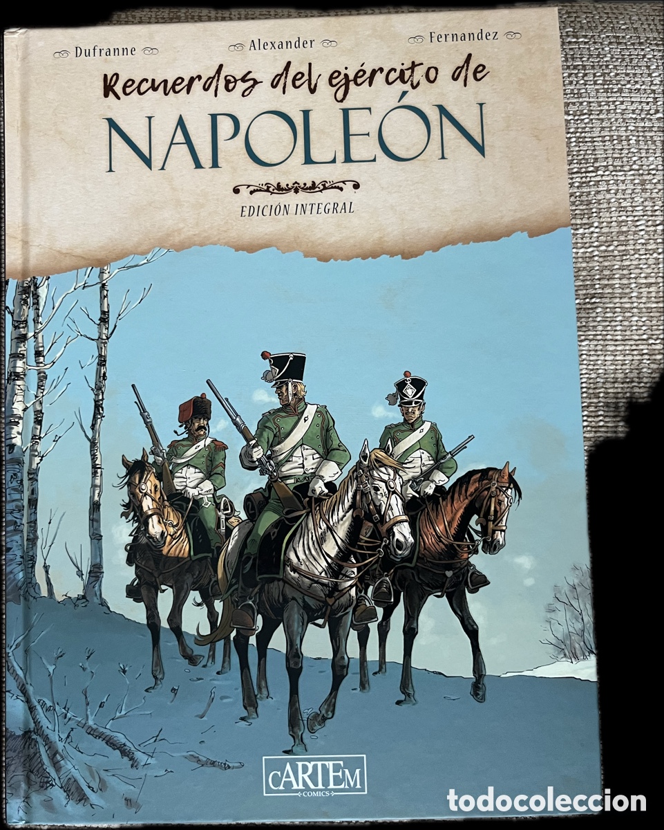 C&oacute;mics: Recuerdos del ej&eacute;rcito de Napole&oacute;n EDICI&Oacute;N INTEGRAL. Cartem C&oacute;mics - Foto 1