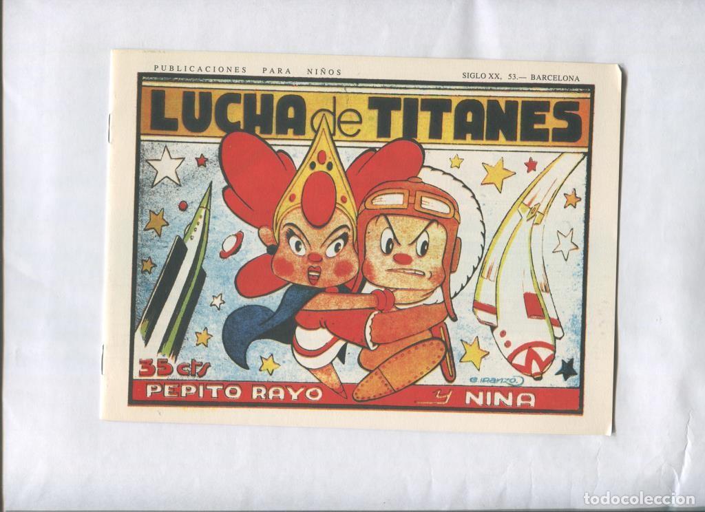 Comics: Facsimil: Pepito Rayo y Nina numero 15: Lucha de titanes - Juan G.Iranzo