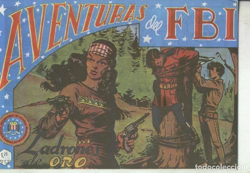 Comics: Aventuras del FBI facsimil numero 045: Ladrones de oro - Luis Bermejo-Lopez Blanco