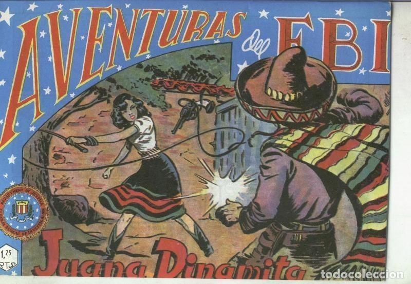 C&oacute;mics: Aventuras del FBI facsimil numero 040: Juana Dinamita - Luis Bermejo-Lopez Blanco