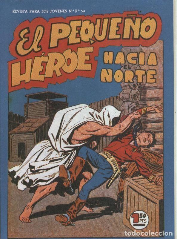 C&oacute;mics: Facsimil: El Peque&ntilde;o Heroe numero 068: Hacia el norte - Esse-G-Esse - Foto 1