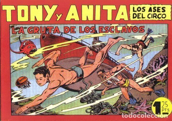 Comics: Tony y Anita facsimil numero 034: la gruta de los esclavos - Miguel Quesada