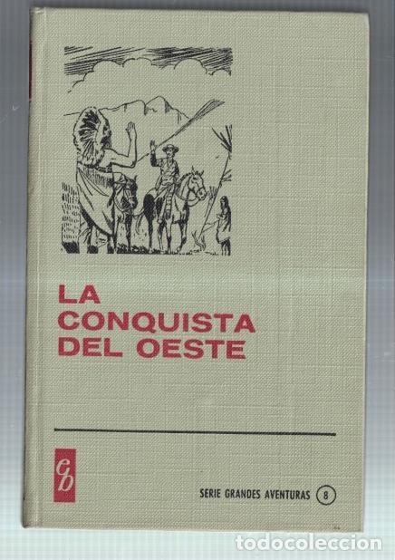 Comics: Historias Seleccion serie Grandes Aventuras numero 8: La conquista del oeste - Eduardo Romero