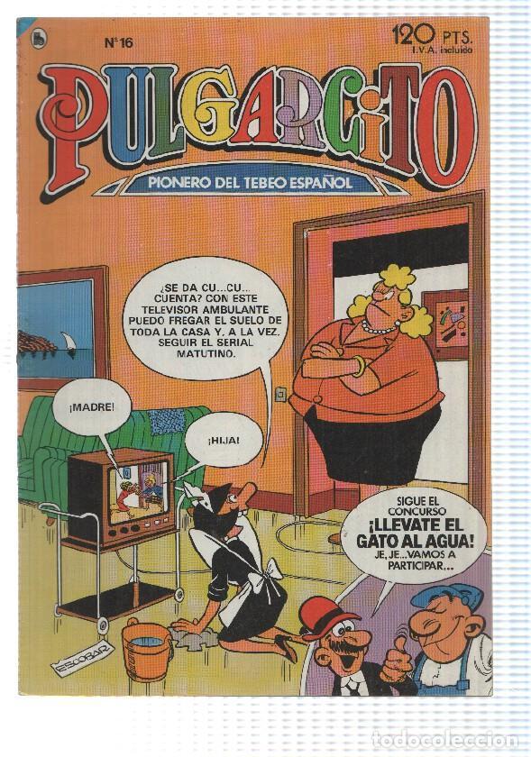 Comics: Pulgarcito 3&ordf; epoca a&ntilde;o 1985 numero 016: Anacleto: el robot mordedor, Pepe Gotera y otilio: Gran hot