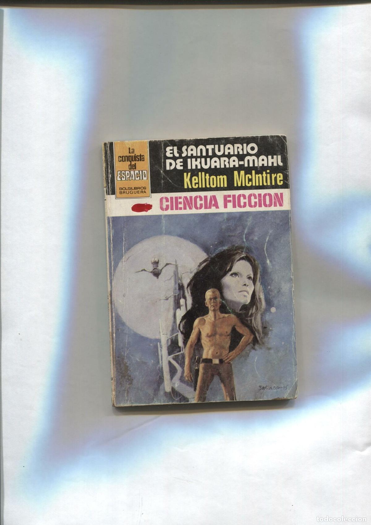 C&oacute;mics: La Conquista del Espacio numero 641: El Santuario de Ikuara-Mahl - Kelltom McIntire