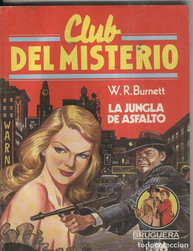 Fumetti: Club del Misterio: La Jungla del asfalto - W.R.Burnett
