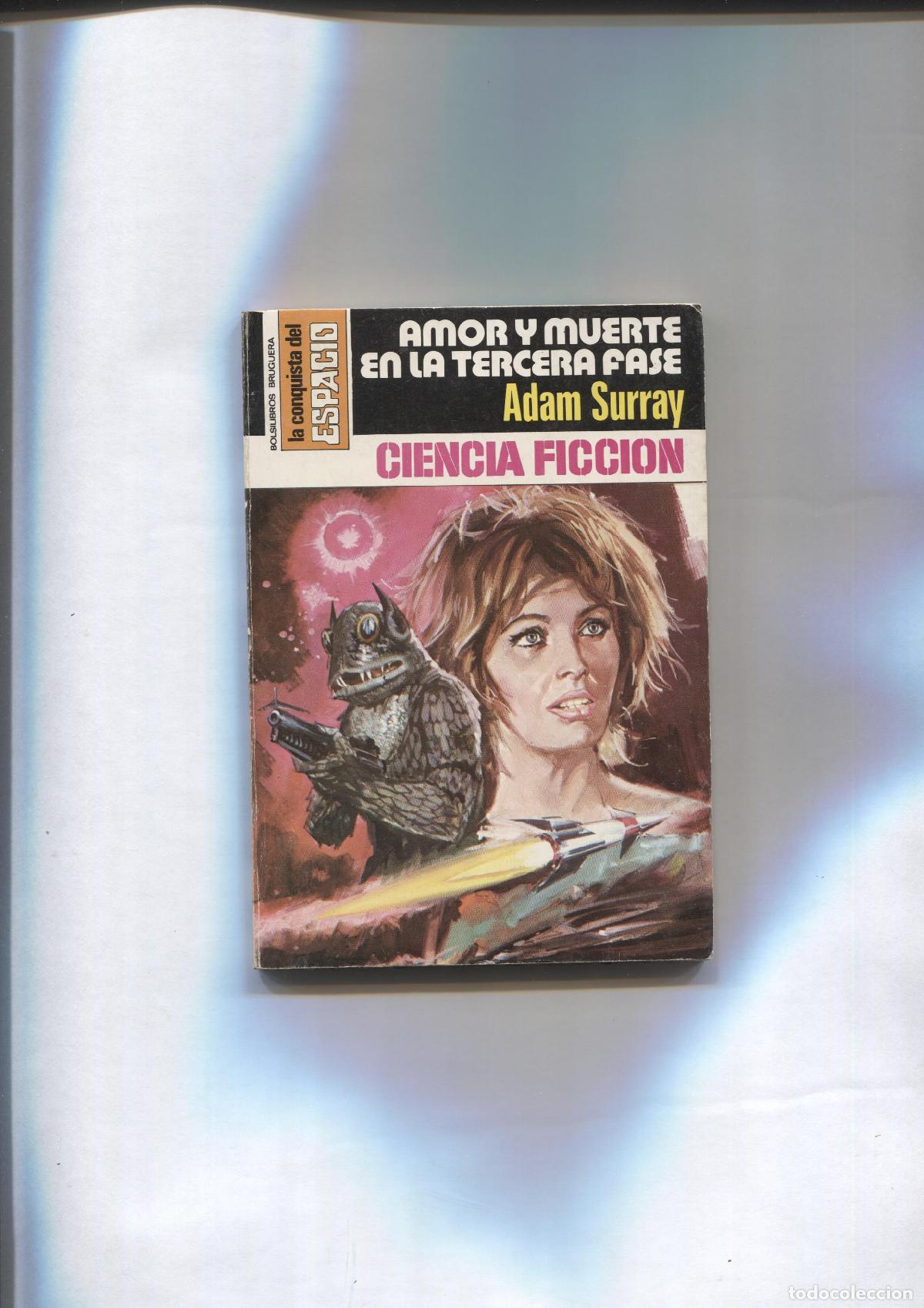 Fumetti: La Conquista del Espacio numero 487: Amor y muerte en la tercera fase - Adam Surray