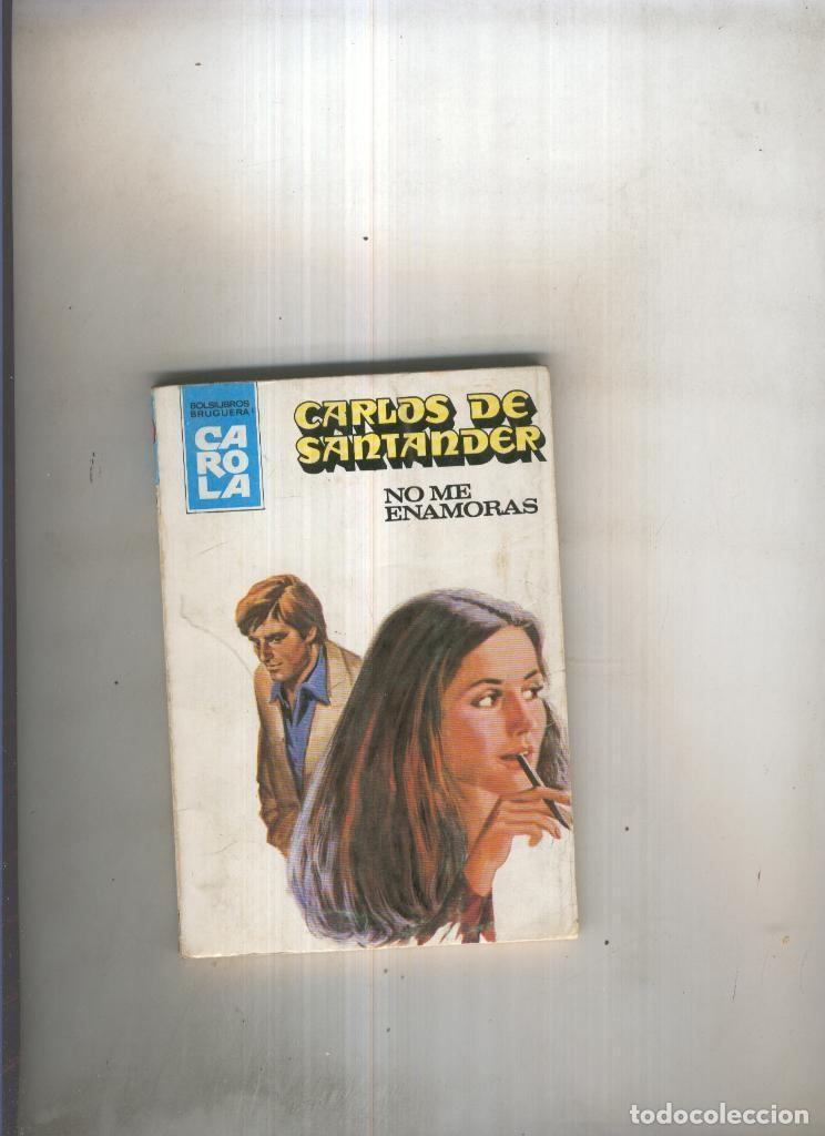 Comics: No me enamoras - Carlos de Santander