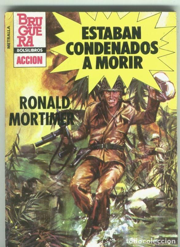 Fumetti: Coleccion Metralla numero 200: Estaban condenados a morir - Ronald Mortimer