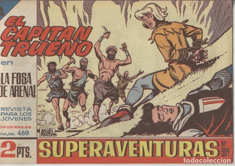 Comics: Bruguera: El Capitan Trueno original numero 469: La fosa de arena - Angel Pardo
