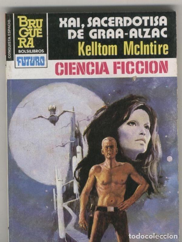 Comics: Bruguera: La conquista del espacio numero 723: Xai,sacerdotisa de Graa-Alzac - Kelltom McIntire