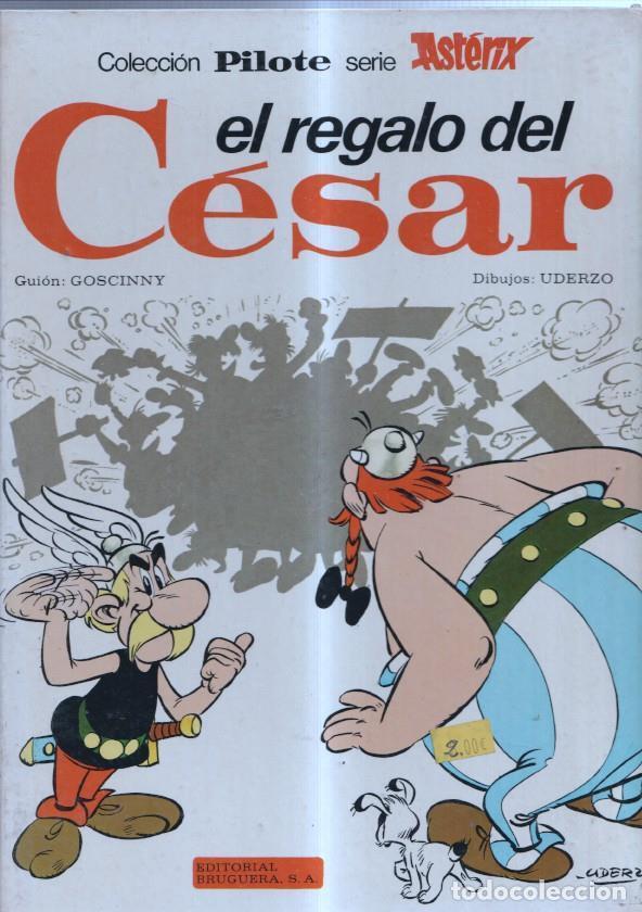 Comics: Coleccion PILOTE serie Asterix: el regalo del Cesar - Goscinny - Uderzo