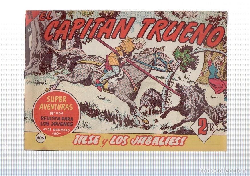 Comics: Bruguera: El Capitan Trueno original numero 409: Ilse y los jabalies - Angel Pardo y Victor Mora