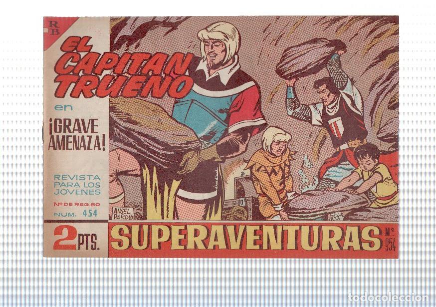 Comics: Bruguera: El Capitan Trueno original numero 454: Grave amenaza - Angel Pardo y Victor Mora
