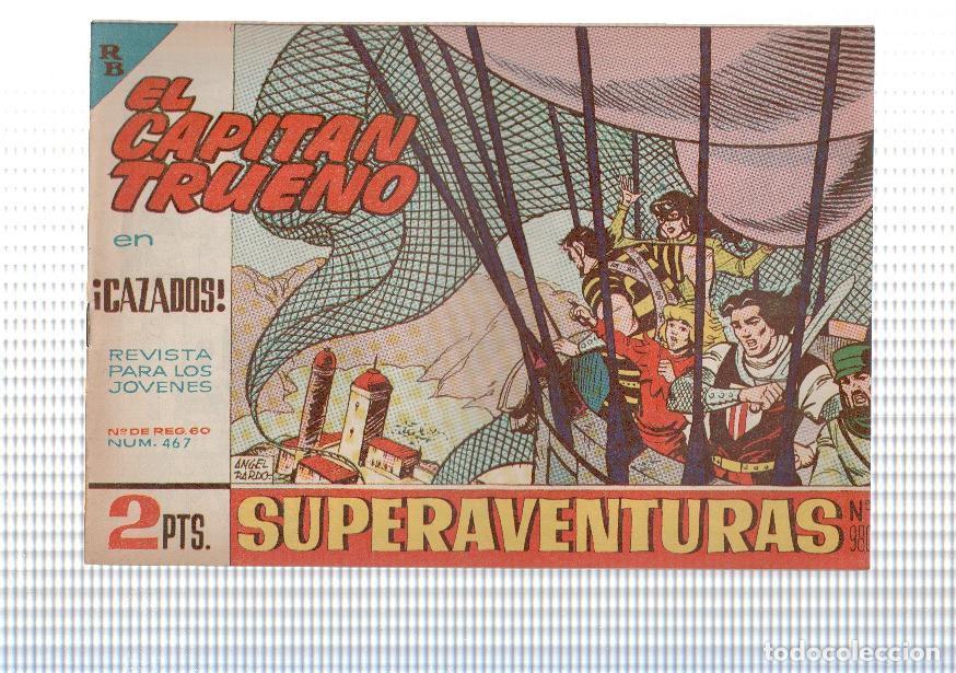 Comics: Bruguera: El Capitan Trueno original numero 467: Cazados - Angel Pardo y Victor Mora