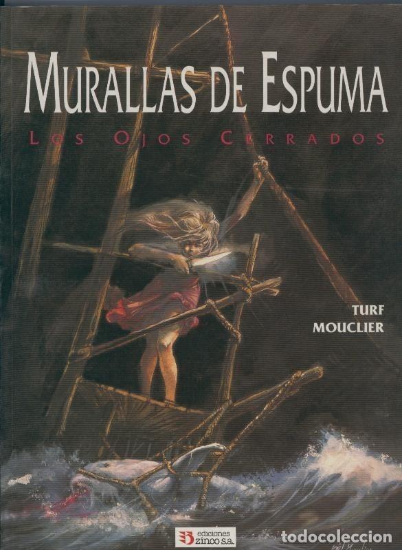 C&oacute;mics: Album: Murallas de Espuma: Los ojos cerrados - Turf y Mouclier