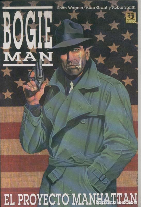 C&oacute;mics: Zinco: Bogie Man: El proyecto Manhattan - Alan Grant - Foto 1