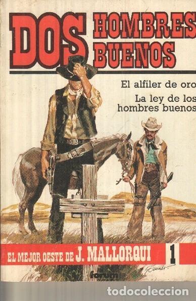 Fumetti: Dos hombres buenos numero 1 - Jose Mallorqui