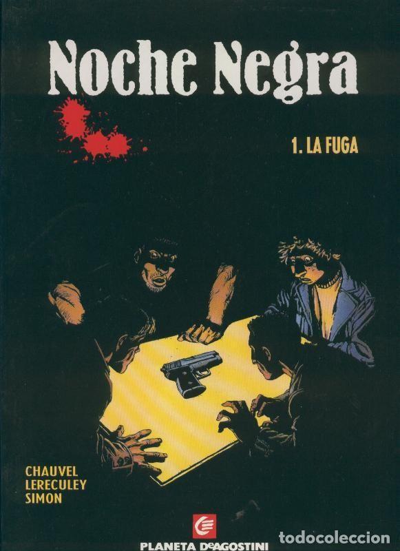 Comics: Noche negra volumen 1: La fuga - Chauve-Lerecule-Simon