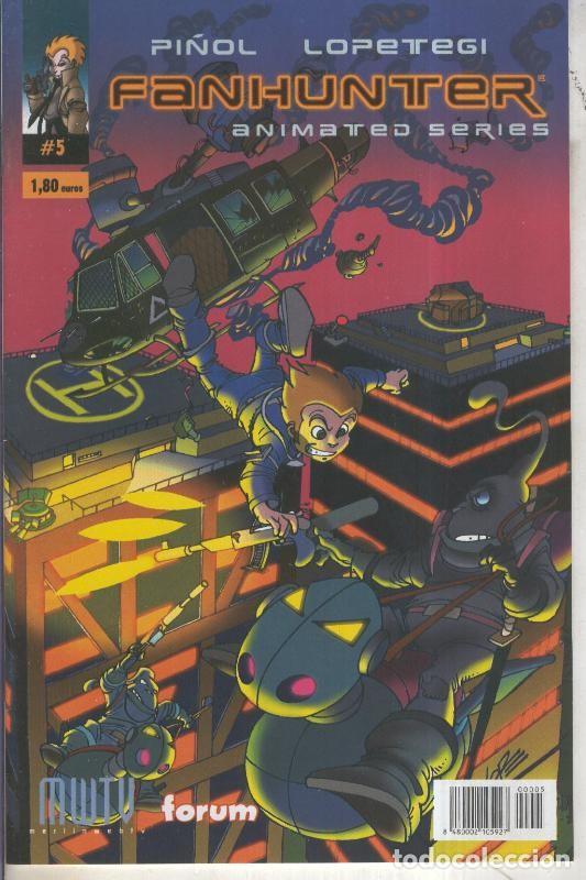Comics: Fanhunter animated series numero 05 - Cels Pi&ntilde;ol y Lopetegi