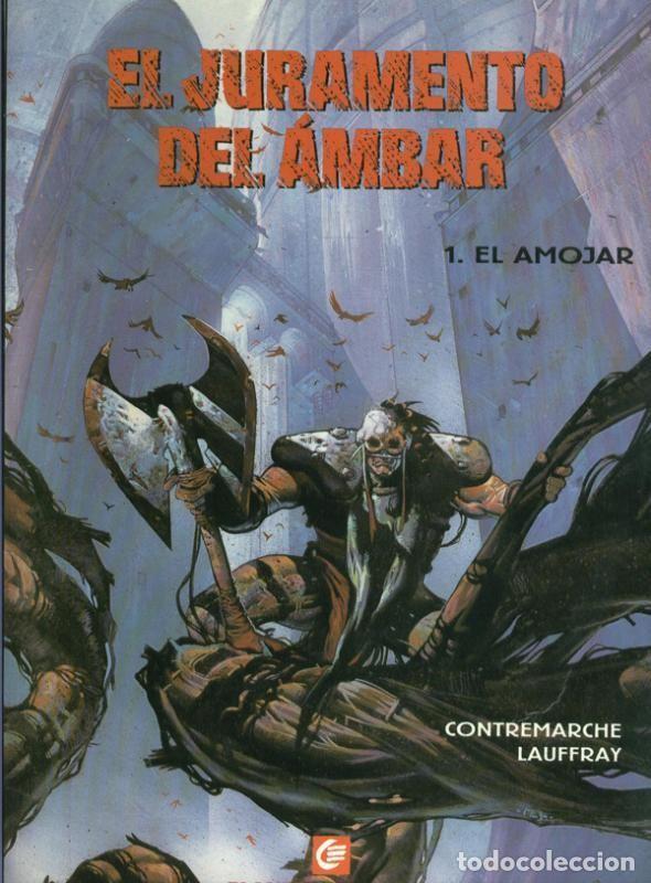 C&oacute;mics: El Juramento del Ambar - Contremarche-Lauffray