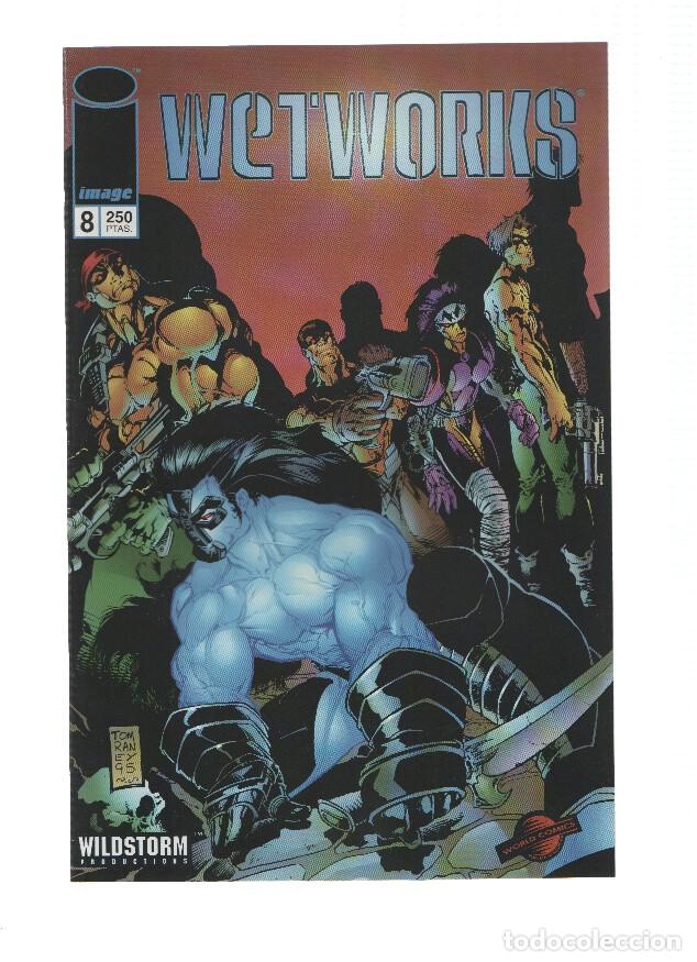 Comics: WETWORKS, Volumen 01 Numero 08: El Retorno del Rey (World Comics 1996) - Whilce Portacio