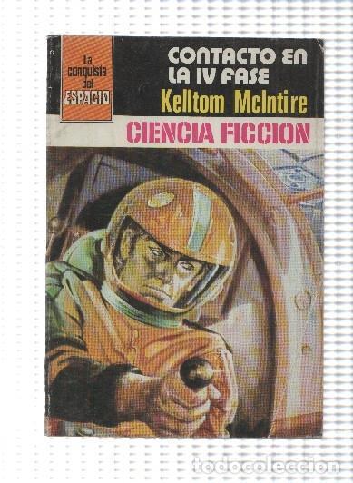 Comics: La Conquista del espacio numero 524: Contacto en la IV fase - Kelltom McIntire